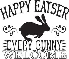 Happy Eatser Every Bunny Welcome vector