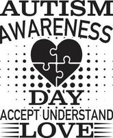 Autism Awareness Day Accept Understand Love vector