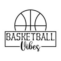 Basketball Vibes Typography Vector graphic T-Shirt