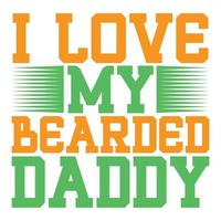 yo amor mi barbado papá, del padre día impresión modelo vector mejor papi amor niños padre papá