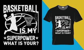 baloncesto tipografía camiseta diseño, baloncesto es mi superpotencia qué es tu vector