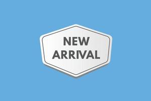 New Arrival text Button. New Arrival Sign Icon Label Sticker Web Buttons vector