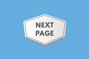 Next Page text Button. Next Page Sign Icon Label Sticker Web Buttons vector