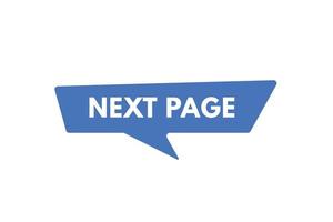 Next Page text Button. Next Page Sign Icon Label Sticker Web Buttons vector