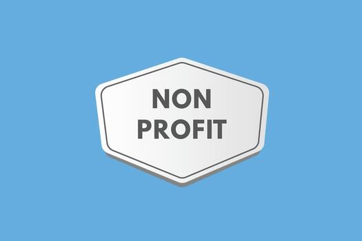 Non Profit text Button. Non Profit Sign Icon Label Sticker Web Buttons vector