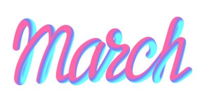 Lettering March with 3D effect on transparent background. Fluorescent gradient. PNG