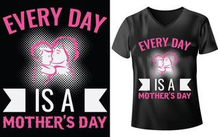 MOTHER'S DAY T-SHIRT DESIGN vector