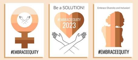 Three white concept posters with womens symbolic. Embrace equity social movement illustration backgrounds. vector