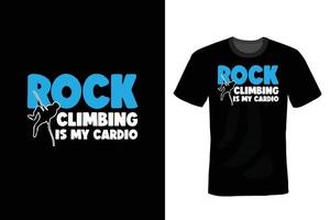 Climbing T shirt design, vintage, typography vector