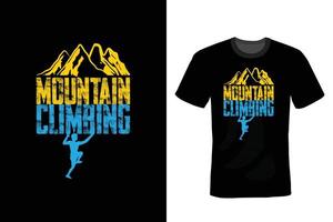 Climbing T shirt design, vintage, typography vector