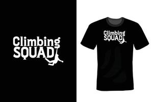 Climbing T shirt design, vintage, typography vector