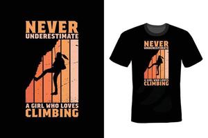 Climbing T shirt design, vintage, typography vector