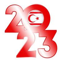 Happy New Year 2023 banner with Northern Cyprus flag inside. Vector illustration.