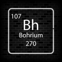 Bohrium neon symbol. Chemical element of the periodic table. Vector illustration.