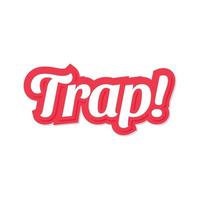 trap vector lettering isolated