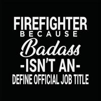 Firefighter T-shirt Design vector