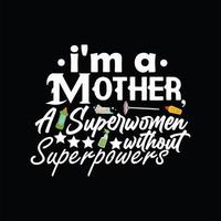 Mother T-shirt Design vector