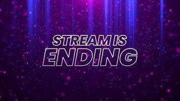 Stream ending screen. animated overlay, streaming overlay V5 video