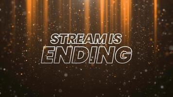 Stream ending screen. animated overlay, streaming overlay V8 video