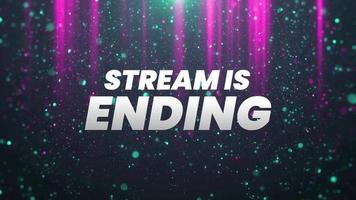 Stream ending screen. animated overlay, streaming overlay V10 video