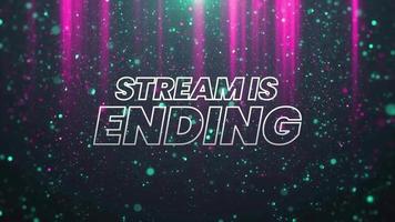 Stream ending screen. animated overlay, streaming overlay V6 video