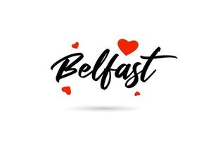 Belfast handwritten city typography text with love heart vector