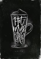 Coffee latte cup lettering foam, hot milk, espresso in vintage graphic style drawing with chalk on chalkboard background vector
