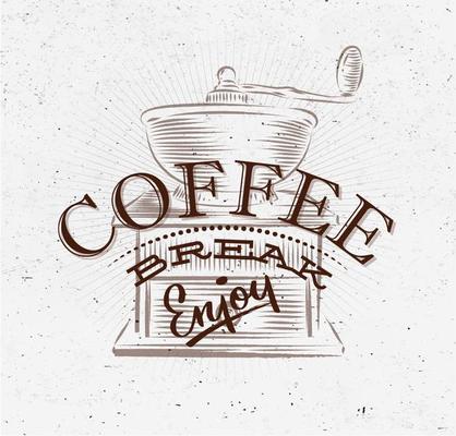 Poster coffee lettering coffee break in vintage style drawing with brown on dirty paper background