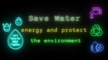 Salve  água energia e proteger a meio Ambiente néon amarelo verde fluorescente texto animação em Preto fundo video