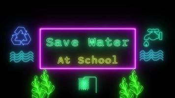 save water at school Neon green-yellow Fluorescent Text Animation pink frame on black background video