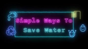 simple ways to save water Neon pink-blue Fluorescent Text Animation blue frame on black background video