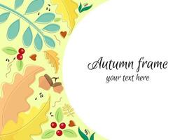 Frame of colorful autumn leaves, acorns, lingonberries. Vector illustration