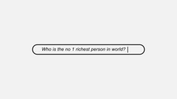 Number one richest person in the world. Search bar video