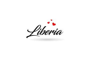 Liberia name country word with three red love heart. Creative typography logo icon design vector