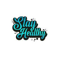 stay healthy lettering sticker design vector