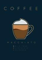 Poster coffee macchiato with names of ingredients drawing in flat style on dark blue background vector