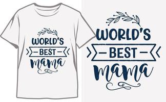 Top Mother's Day T-Shirt Designs to Show Your Love and Appreciation vector