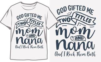 Top Mother's Day T-Shirt Designs to Show Your Love and Appreciation vector