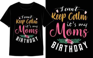 madres día t camisa diseño. mejor mamá alguna vez. mamá vida. mamá de el año t camisa vector