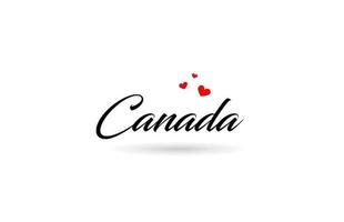 Canada name country word with three red love heart. Creative typography logo icon design vector