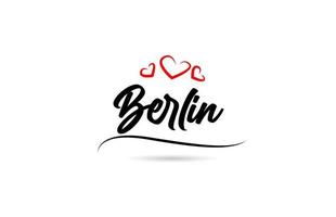 Berlin european city typography text word with love. Hand lettering style. Modern calligraphy text vector