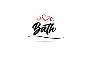 Bath european city typography text word with love. Hand lettering style. Modern calligraphy text vector