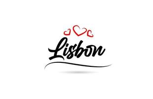 Lisbon european city typography text word with love. Hand lettering style. Modern calligraphy text vector