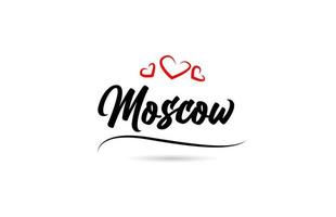Moscow european city typography text word with love. Hand lettering style. Modern calligraphy text vector
