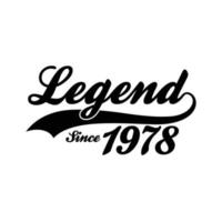 Legend Since 1978 T shirt Design Vector, Retro vintage design vector