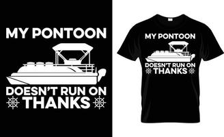 My Pontoon Doesn't Run On Thanks vector