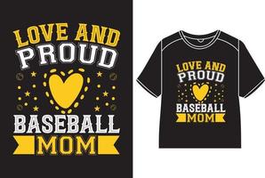 amor y orgulloso béisbol mamá camiseta diseño vector