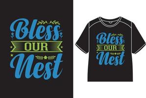 Bless our nest T-Shirt Design vector