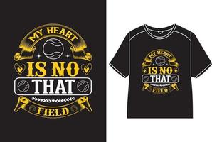 My heart is no that field T-Shirt Design vector