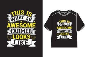 This is what an awesome farmer looks like T-Shirt Design vector